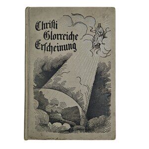 Antique German Book Christ's Glorious Appearance Christian Prophecy Illustrated